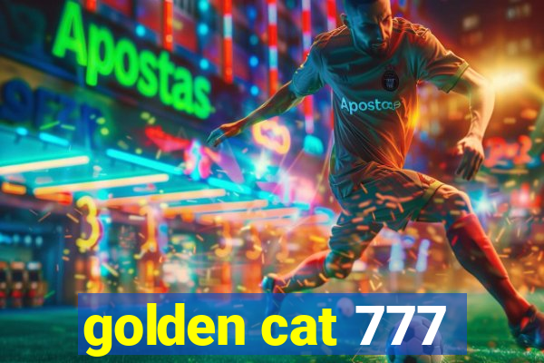 golden cat 777